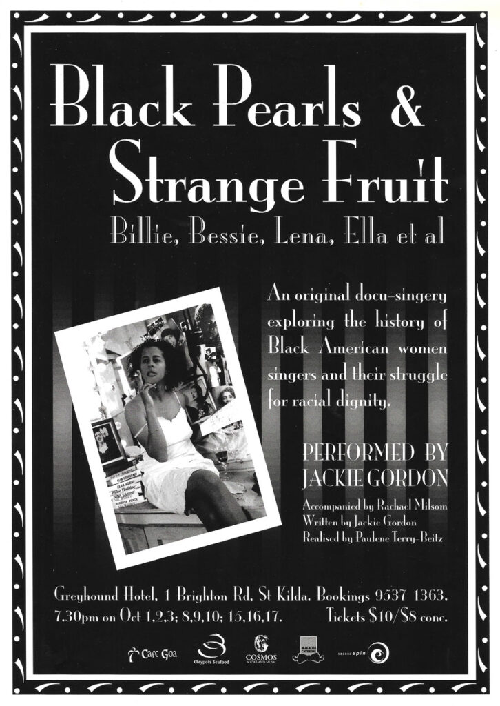 This is the poster from my one-woman show Black Pearls and Strange Fruit